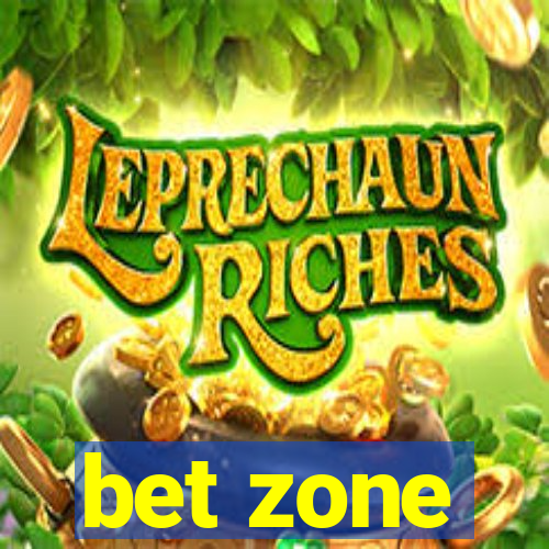 bet zone